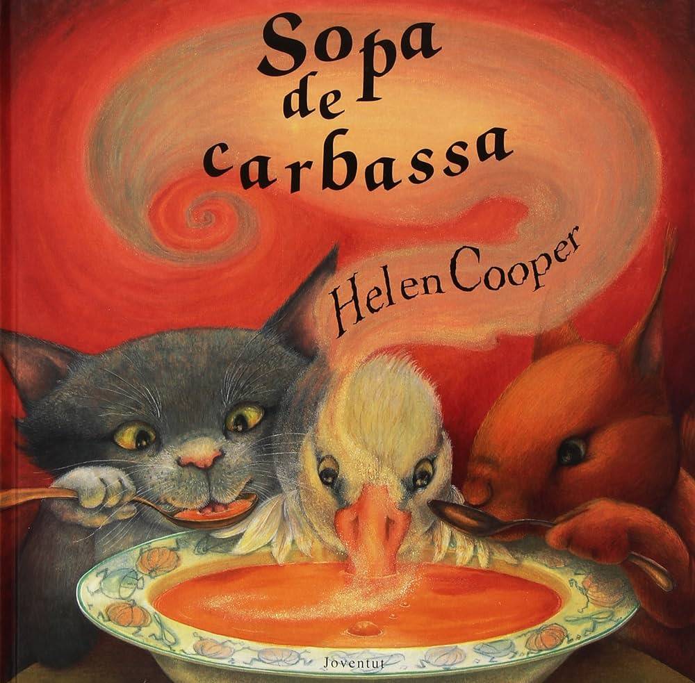 SOPA DE CARBASSA (Helen Cooper): 