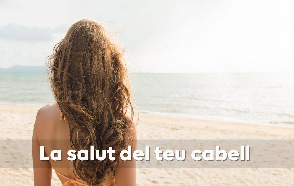 10 Consells per tenir cura dels teus cabells a l’estiu
