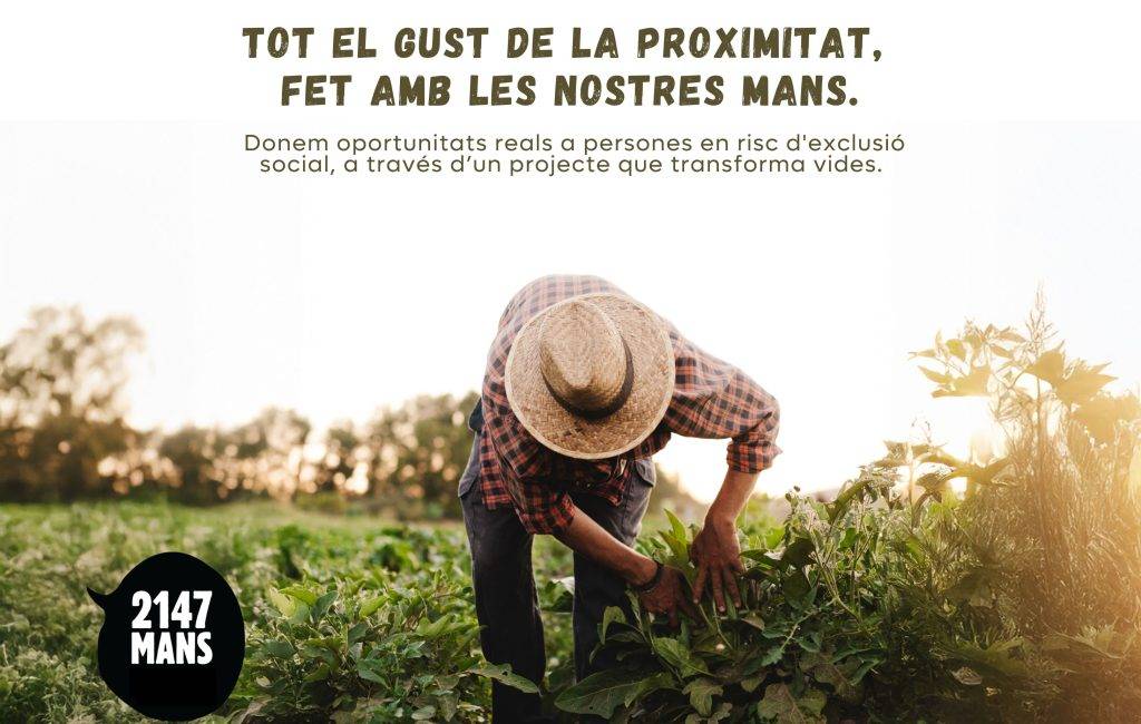 MANS: Tot el gust de la proximitat,fet amb les nostres mans